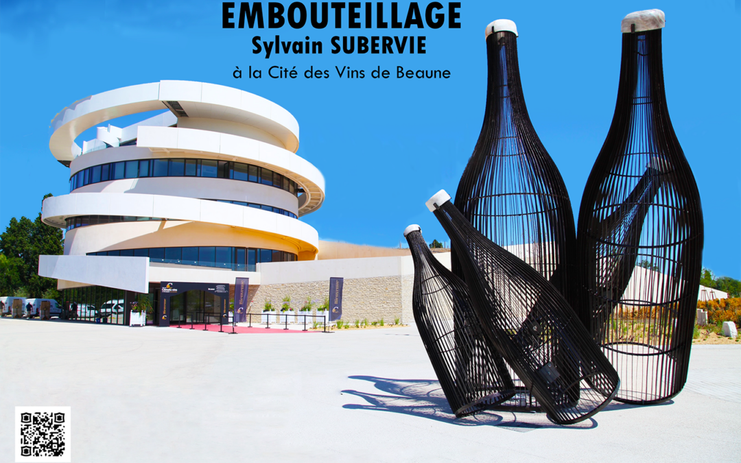 INSTALLATION DE L’ŒUVRE EMBOUTEILLAGE DE SYLVAIN SUBERVIE, A LA CITE DES VINS DE BEAUNE